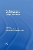 The Experience of Power in Medieval Europe, 950-1350 (eBook, PDF)