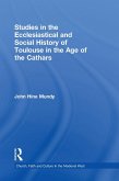 Studies in the Ecclesiastical and Social History of Toulouse in the Age of the Cathars (eBook, PDF)