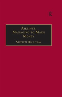 Airlines: Managing to Make Money (eBook, ePUB) - Holloway, Stephen
