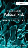 A Short Guide to Political Risk (eBook, ePUB)