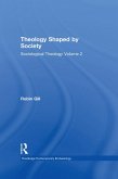 Theology Shaped by Society (eBook, PDF)
