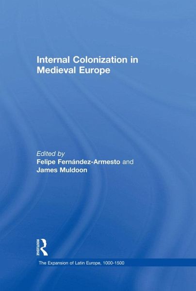 Internal Colonization in Medieval Europe (eBook, ePUB)