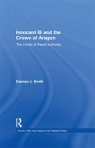 Innocent III and the Crown of Aragon (eBook, ePUB)