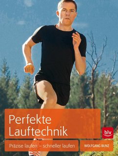 Perfekte Lauftechnik (Mängelexemplar) - Bunz, Wolfgang