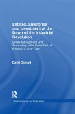 Estates, Enterprise and Investment at the Dawn of the Industrial Revolution (eBook, PDF)