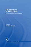 The Expansion of Orthodox Europe (eBook, ePUB)