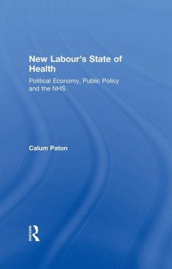 New Labour's State of Health (eBook, PDF) - Paton, Calum