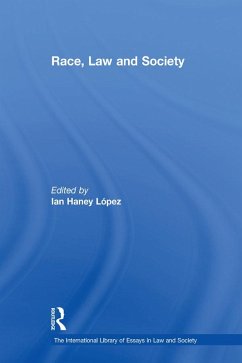 Race, Law and Society (eBook, ePUB) - López, Ian Haney