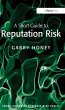 A Short Guide to Reputation Risk... - Bild 1