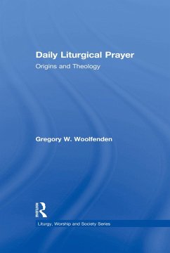 Daily Liturgical Prayer (eBook, ePUB) - Woolfenden, Gregory W.