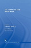 The Turks in the Early Islamic World (eBook, PDF)