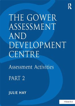 The Gower Assessment and Development Centre (eBook, ePUB) - Hay, Julie