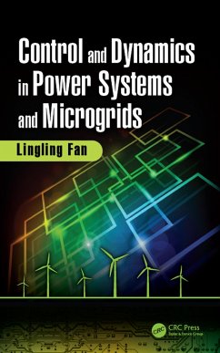 Control and Dynamics in Power Systems and Microgrids (eBook, PDF) - Fan, Lingling