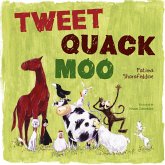 Tweet, Quack Moo (eBook, PDF)