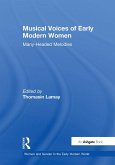 Musical Voices of Early Modern Women (eBook, PDF) Musical Voices of Early Modern Women (eBook, PDF)
