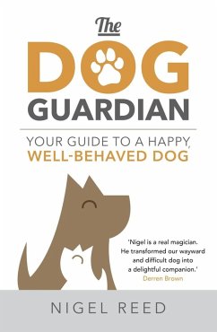 The Dog Guardian (eBook, ePUB) - Reed, Nigel