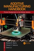 Additive Manufacturing Handbook (eBook, PDF)