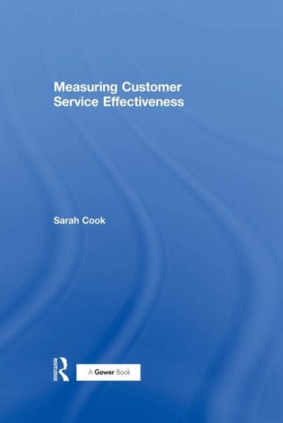 Measuring Customer Service Effectiveness (eBook, PDF) Measuring Customer Service Effectiveness (eBook, PDF)