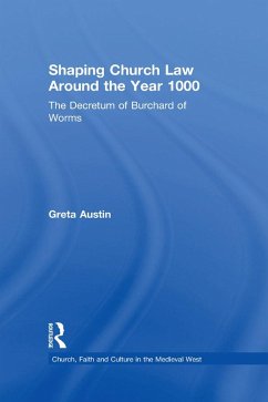 Shaping Church Law Around the Year 1000 (eBook, ePUB) - Austin, Greta