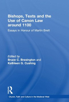 Bishops, Texts and the Use of Canon Law around 1100 (eBook, PDF) - Brasington, Bruce C.