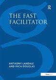 The Fast Facilitator (eBook, PDF) The Fast Facilitator (eBook, PDF)