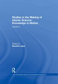 Studies in the Making of Islamic Science: Knowledge in Motion (eBook, ePUB)