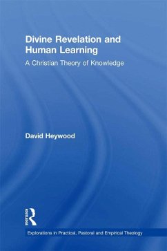 Divine Revelation and Human Learning (eBook, ePUB) - Heywood, David