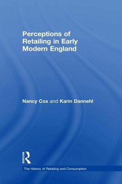 Cover Perceptions of Retailing in Early Modern England (eBook, ePUB)