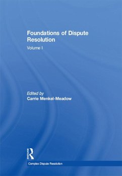 Foundations of Dispute Resolution (eBook, ePUB)
