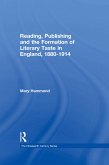 Reading, Publishing and the Formation of Literary Taste in England, 1880-1914 (eBook, ePUB)