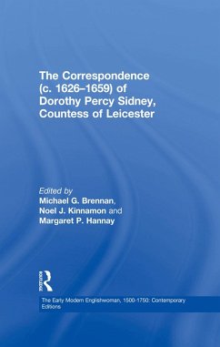Cover The Correspondence (c. 1626-1659) of Dorothy Percy Sidney, Countess of Leicester (eBook, PDF)