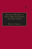 Decision-Making in Great Britain During the Suez Crisis (eBook, ePUB)