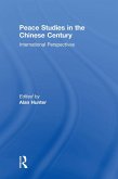 Peace Studies in the Chinese Century (eBook, ePUB)