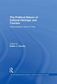 The Political Nature of Cultural Heritage and Tourism (eBook, PDF)