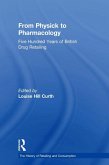 From Physick to Pharmacology (eBook, PDF)