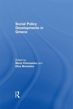 Social Policy Developments in Greece (eBook, ePUB) - Mossialos, Elias