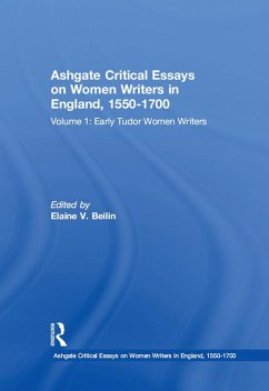 Ashgate Critical Essays on Women Writers in England, 1550-1700 (eBook, ePUB)