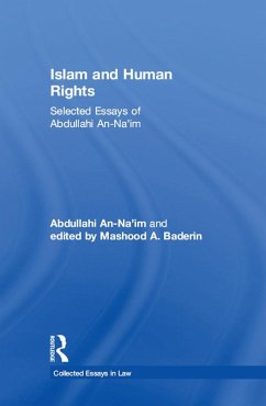 Islam and Human Rights (eBook, ePUB) - An-Na'im, Abdullahi; Baderin, edited by Mashood A.