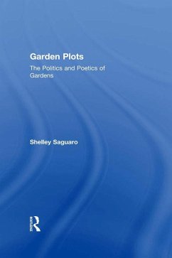 Garden Plots (eBook, ePUB) - Saguaro, Shelley