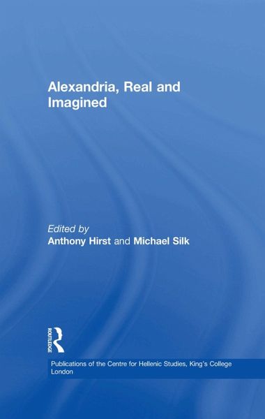 Alexandria, Real and Imagined (eBook, PDF) Alexandria, Real and Imagined (eBook, PDF)