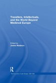 Travellers, Intellectuals, and the World Beyond Medieval Europe (eBook, ePUB)