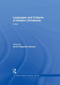 Languages and Cultures of Eastern Christianity: Greek (eBook, ePUB)