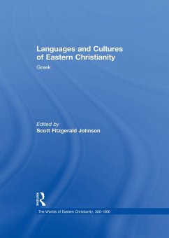 Languages and Cultures of Eastern Christianity: Greek (eBook, PDF)
