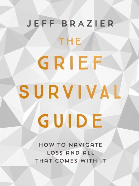 The Grief Survival Guide (eBook, ePUB)