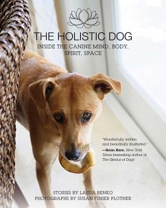 The Holistic Dog (eBook, ePUB) - Benko, Laura