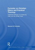 Forrester on Christian Ethics and Practical Theology (eBook, ePUB) Forrester on Christian Ethics and Practical Theology (eBook, ePUB)