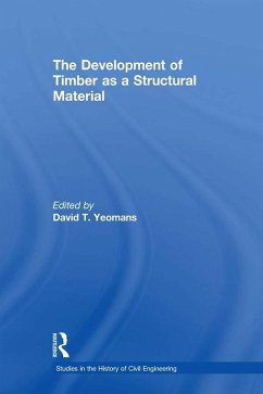 Cover The Development of Timber as a Structural Material (eBook, ePUB)
