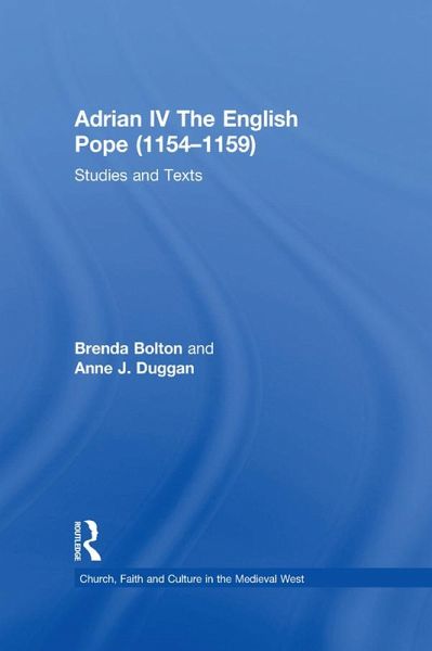 Adrian IV The English Pope (1154-1159) (eBook, PDF) Adrian IV The English Pope (1154-1159) (eBook, PDF)
