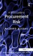 A Short Guide to Procurement Risk... - Bild 1