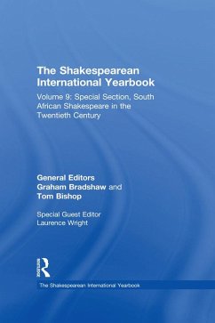 The Shakespearean International Yearbook (eBook, ePUB) - Bradshaw, Graham; Bishop, Tom; Calvo, Clara